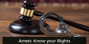 Your Rights After an Arrest Explained - Miami Criminal Defense Lawyer